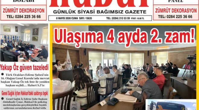 8 Mayıs 2026 Cuma Hudut Gazetesi