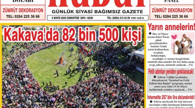 9 Mayıs 2026 Cumartesi Hudut Gazetesi