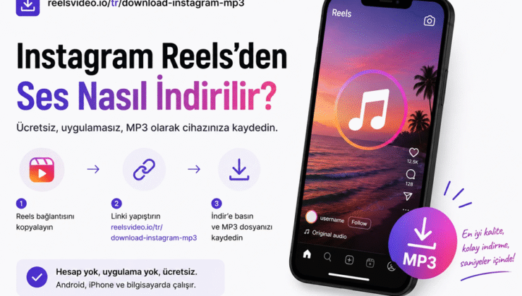 Instagram Reels’den Ses Nasıl İndirilir — Ücretsiz MP3