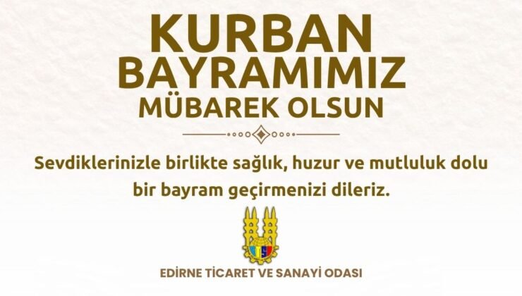 EDİRNE TİCARET VE SANAYİ ODASI