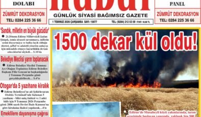 1 Temmuz 2026 Çarşamba Hudut Gazetesi
