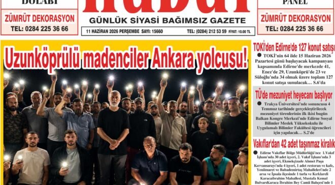 11 Haziran 2026 Perşembe Hudut Gazetesi