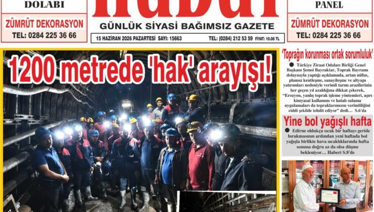 15 Haziran 2026 Pazartesi Hudut Gazetesi