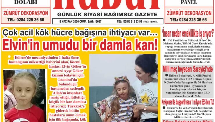 19 Haziran 2026 Cuma Hudut Gazetesi