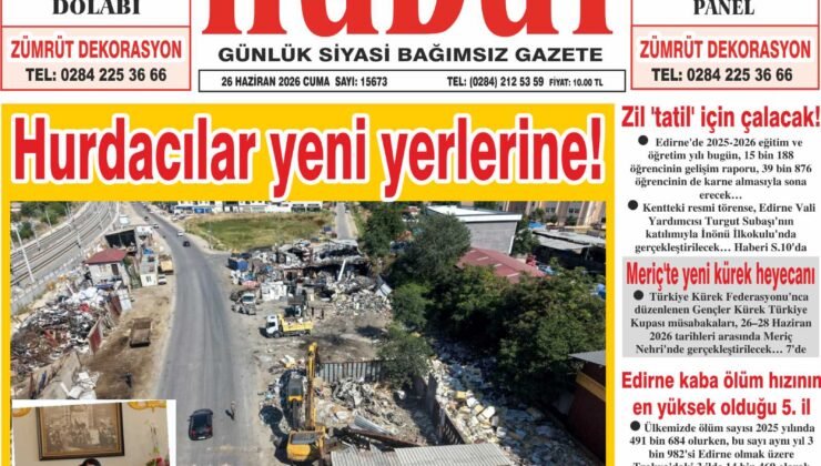 26 Haziran 2026 Cuma Hudut Gazetesi