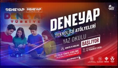 Deneyap Yaz Okulu başlıyor