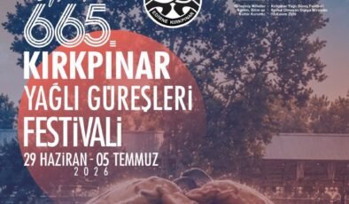 Kırkpınar’da 665’nci buluşmanın programı belli oldu