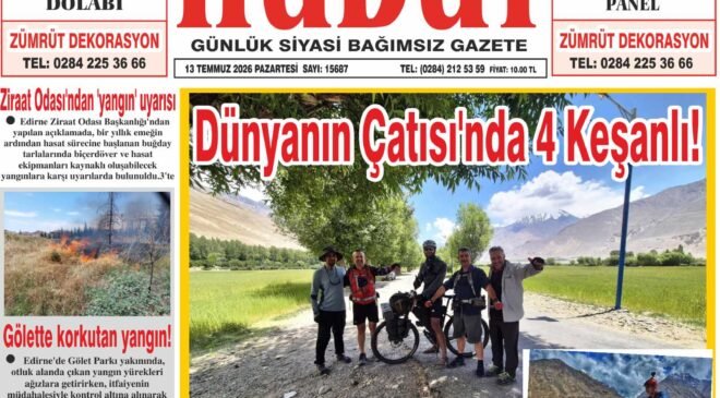 13 Temmuz 2026 Pazartesi Hudut Gazetesi