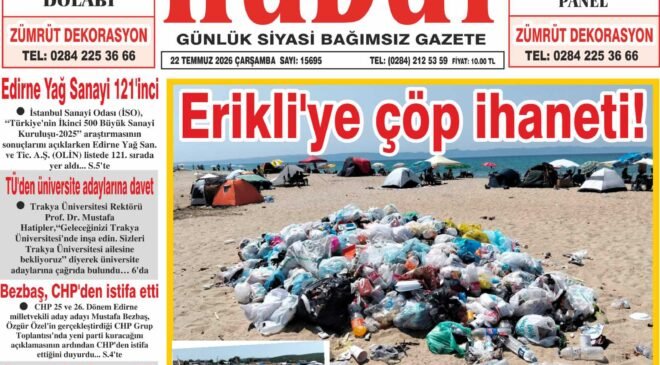 22 Temmuz 2026 Çarşamba Hudut Gazetesi