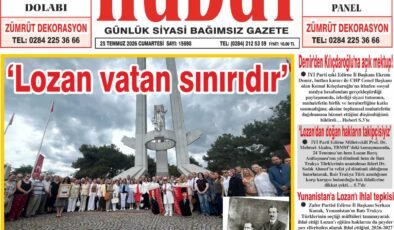 25 Temmuz 2026 Cumartesi Hudut Gazetesi
