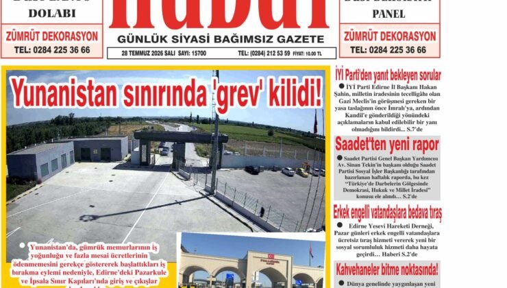 28 Temmuz 2026 Salı Hudut Gazetesi