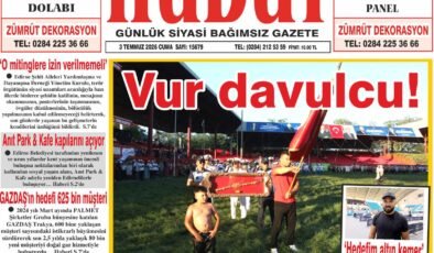 3 Temmuz 2026 Cuma Hudut Gazetesi