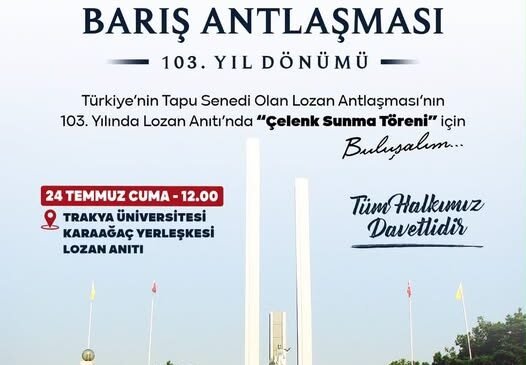 Edirne Belediyesi’nden Lozan Antlaşması’nın 103’ncü yıldönümü töreni