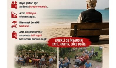  ‘Emekli tatilin hayaline bile uzak’