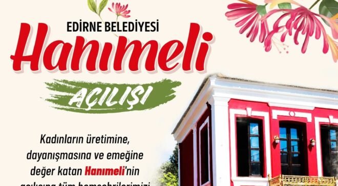 Kadınlara yeni mekan: Kadın Edirne Hanımeli