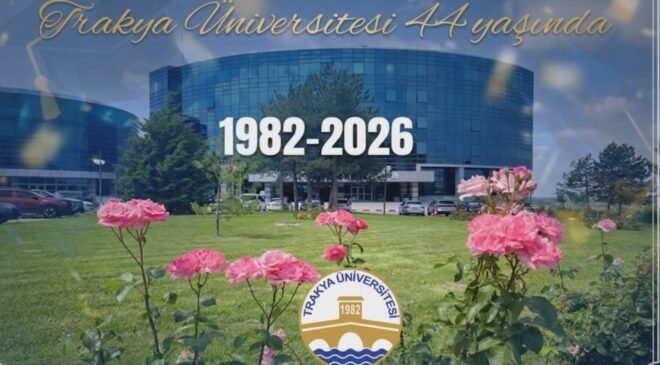 Trakya Üniversitesi’nde 44. yıl gururu