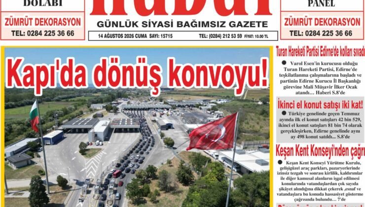 14 Ağustos 2026 Cuma Hudut Gazetesi