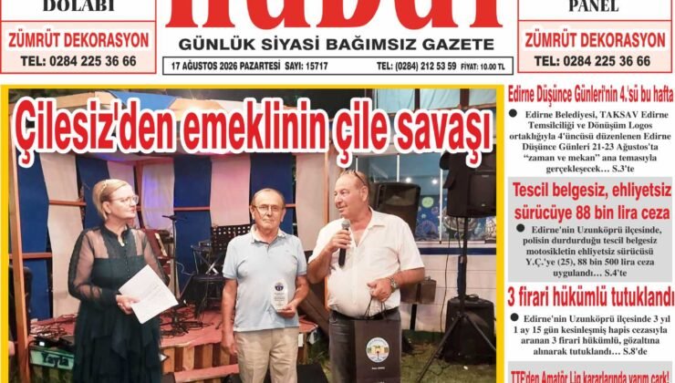 17 Ağustos 2026 Pazartesi Hudut Gazetesi