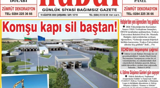 19 Ağustos 2026 Çarşamba Hudut Gazetesi