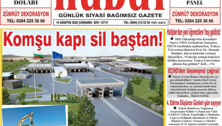 19 Ağustos 2026 Çarşamba Hudut Gazetesi