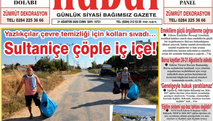 21 Ağustos 2026 Cuma Hudut Gazetesi