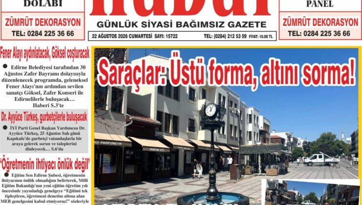 22 Ağustos 2026 Cumartesi Hudut Gazetesi