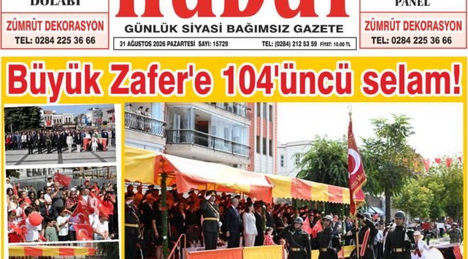 31 Ağustos 2026 Pazartesi Hudut Gazetesi
