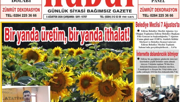 5 Ağustos 2026 Çarşamba Hudut Gazetesi