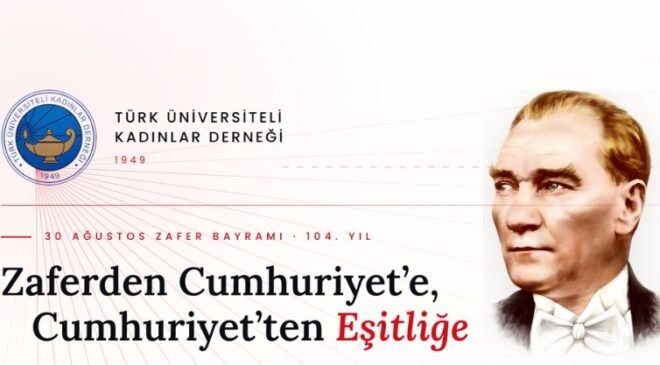 Üniversiteli kadınlardan Zafer Bayramı mesajı