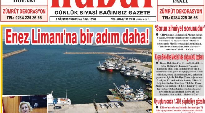 7 Ağustos 2026 Cuma Hudut Gazetesi