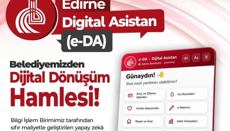 Edirne Belediyesi’nden ‘Dijital Asistan’