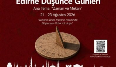 Edirne Düşünce Günleri gün sayıyor