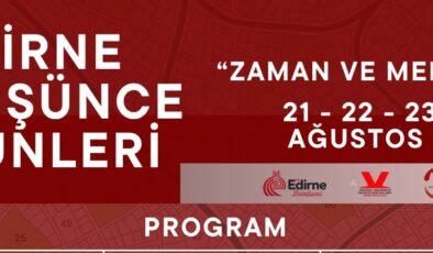 Edirne Düşünce Günleri’nin 4.’sü bu hafta
