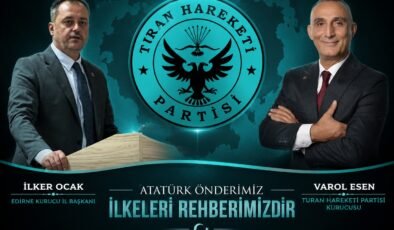 Turan Hareketi Partisi Edirne’de kolları sıvadı