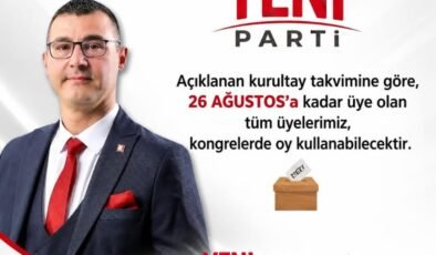YENİ Parti’de kongre takvimi
