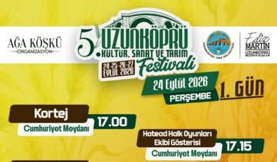 5’nci Uzunköprü Kültür, Sanat ve Tarım Festivali programı belirlendi