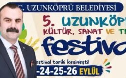 Uzunköprü festivalle şenlenecek
