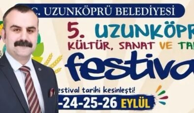 Uzunköprü festivalle şenlenecek