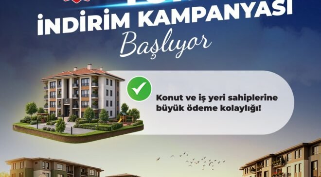 TOKİ’nin %25 indirim kampanyası 22 Eylül’de başlıyor