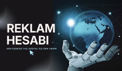 Reklam Hesabı Arayışınıza Taç Sosyal ile Son Verin