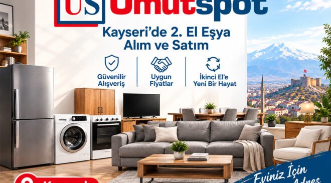 Kayseri İkinci El Eşya Alım ve Satım