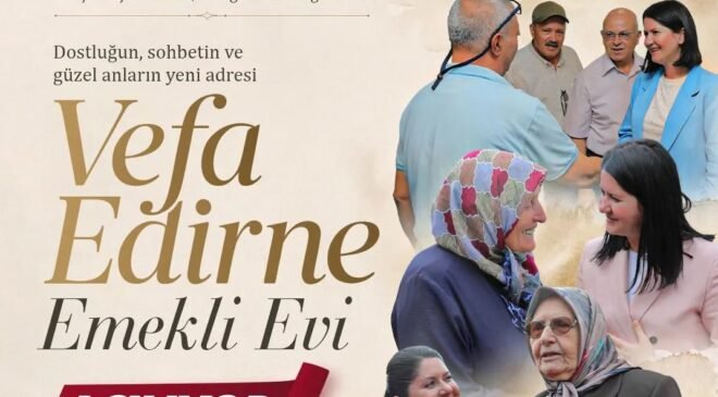 Vefa Edirne Emekli Evi’ni ‘Özel’ açacak