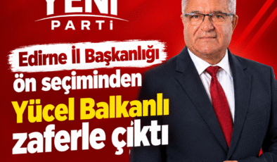 Yeni Parti’de üye Balkanlı dedi!