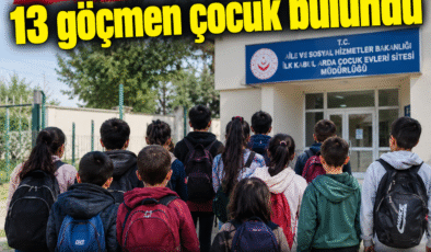 Edirne’de kayıp 13 göçmen çocuk bulundu