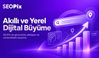 SEOPix’ten Akıllı ve Yerel Dijital Büyüme