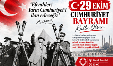 ‘Efendiler! Yarın Cumhuriyet’i ilan edeceğiz’