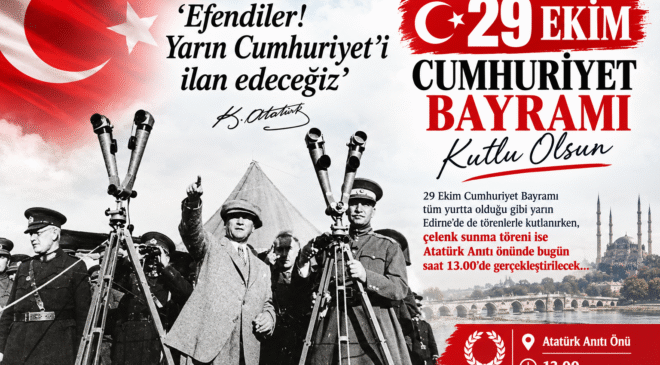 ‘Efendiler! Yarın Cumhuriyet’i ilan edeceğiz’